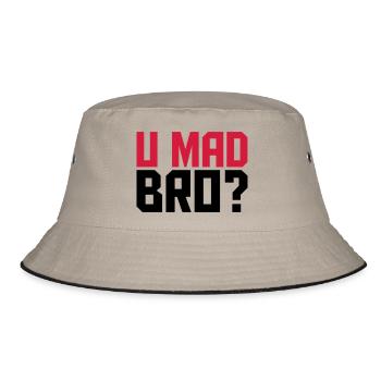 Cool U Mad Bro Text Design - Bucket Hat - khaki/black - Front