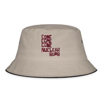 Come come come nuclear bomb - Bucket Hat - khaki/black - Front