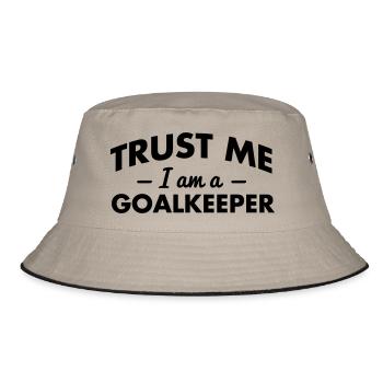 trust me i am a goalkeeper - Bucket Hat - khaki/black - Front