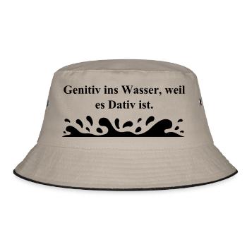 Genitiv ins Wasser, weil es Dativ ist, Schule - Bucket Hat - Khaki/Schwarz - Vorne