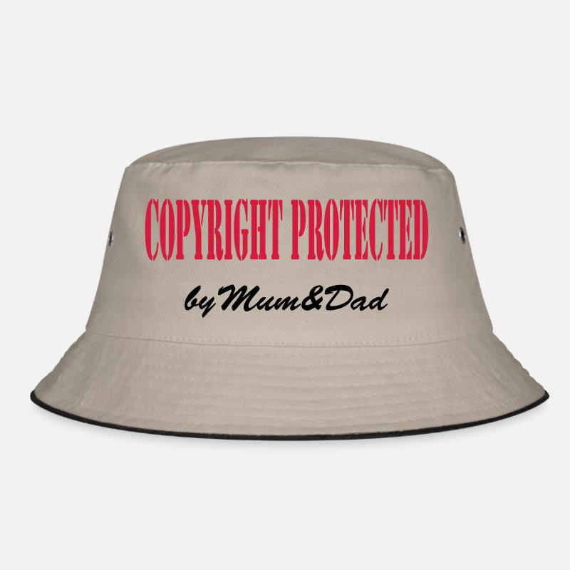 copyright protected by mum and dad Bucket Hat