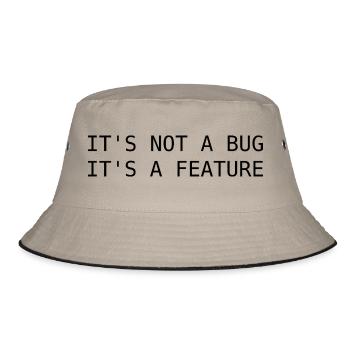 It's not a bug, its a feature - Bucket Hat - khaki/black - Front