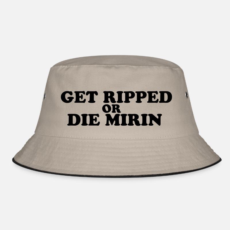 Lass gerissen oder sterben Mirin zyzz Bucket Hat