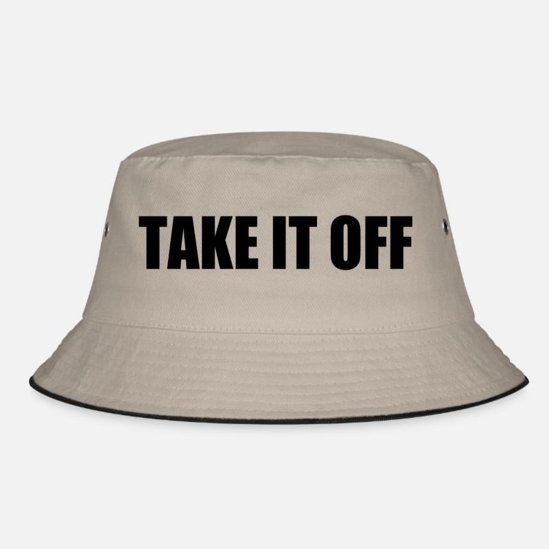 Take it off Bucket Hat