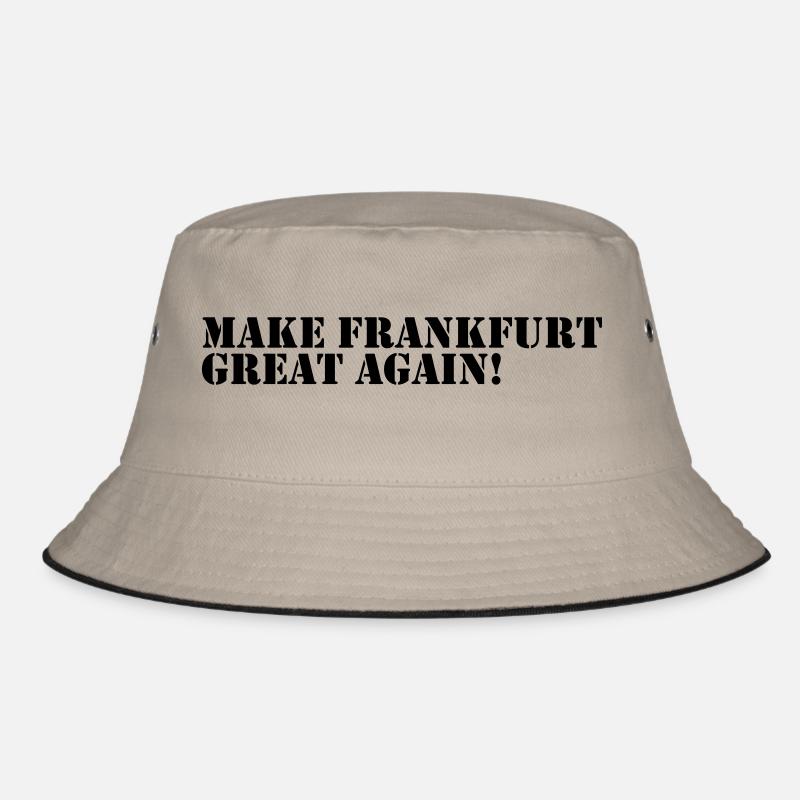 Make Frankfurt Great Again - FRANKFURT DESIGN Bucket Hat
