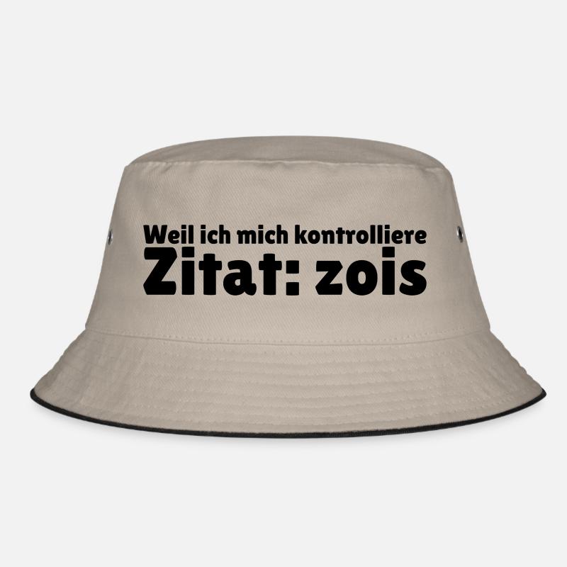 Weil ich mich kontrolliere Mois zois - Bucket Hat - Khaki/Schwarz