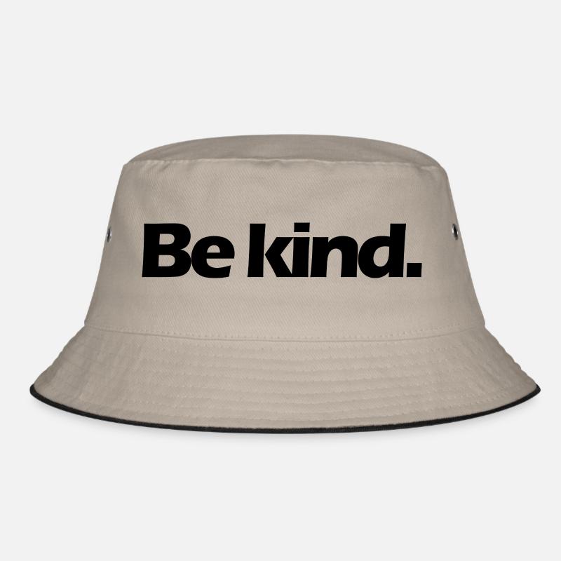 Sei freundlich. Bucket Hat