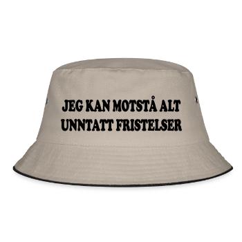 I can resist everything except temptations. - Bucket Hat - khaki/black - Front