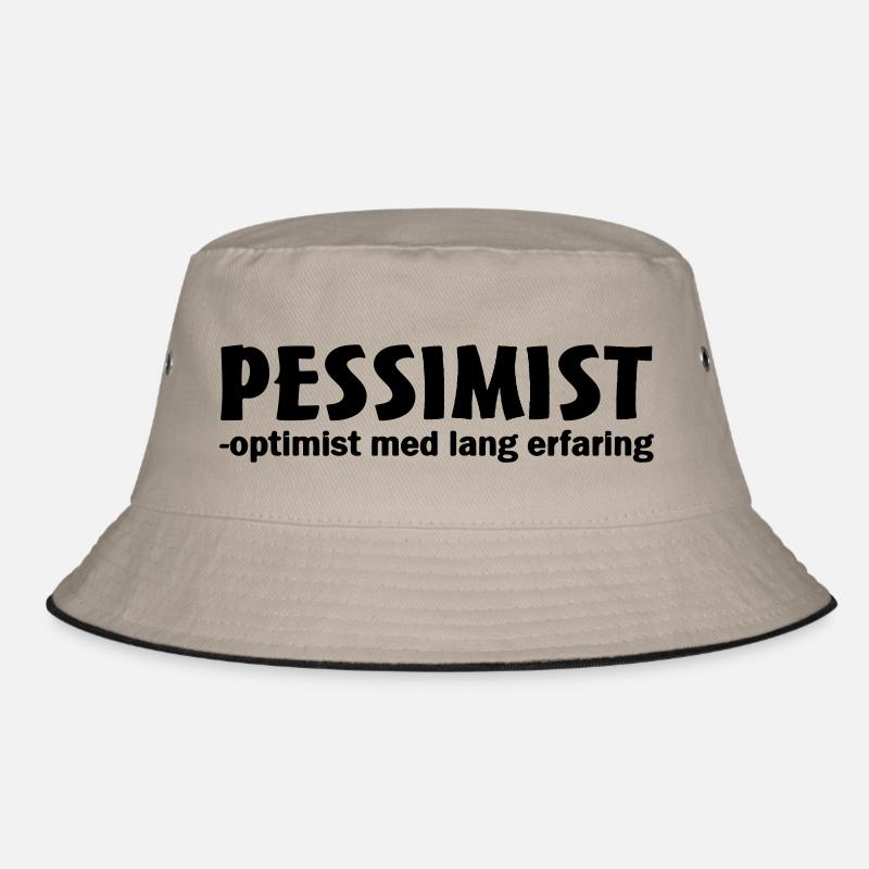 pessimist optimist with long experience Bucket Hat