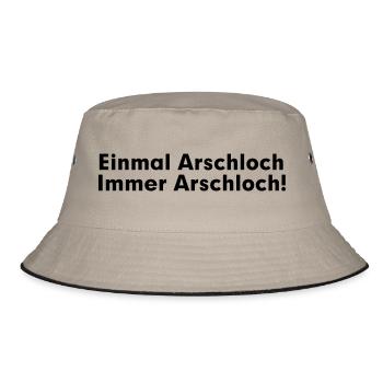 Once asshole asshole always - Bucket Hat - khaki/black - Front