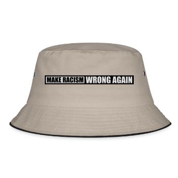 make racism wrong again - Bucket Hat - Khaki/Schwarz - Vorne