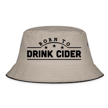 born to drink cider banner - Bucket Hat - khaki/black - Front