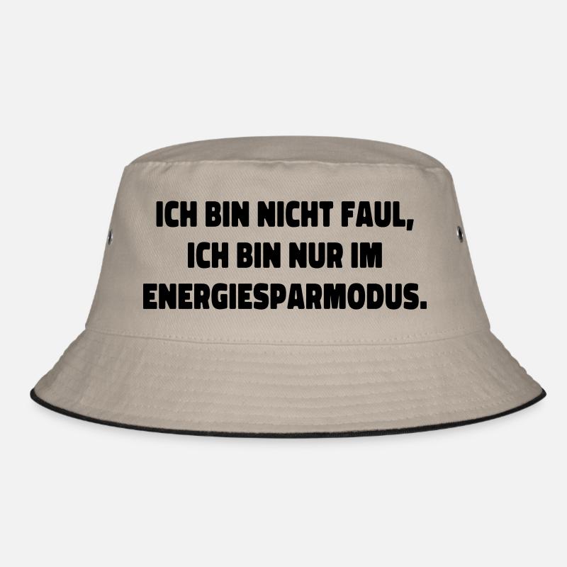 ich bin nicht faul statement spruch Bucket Hat