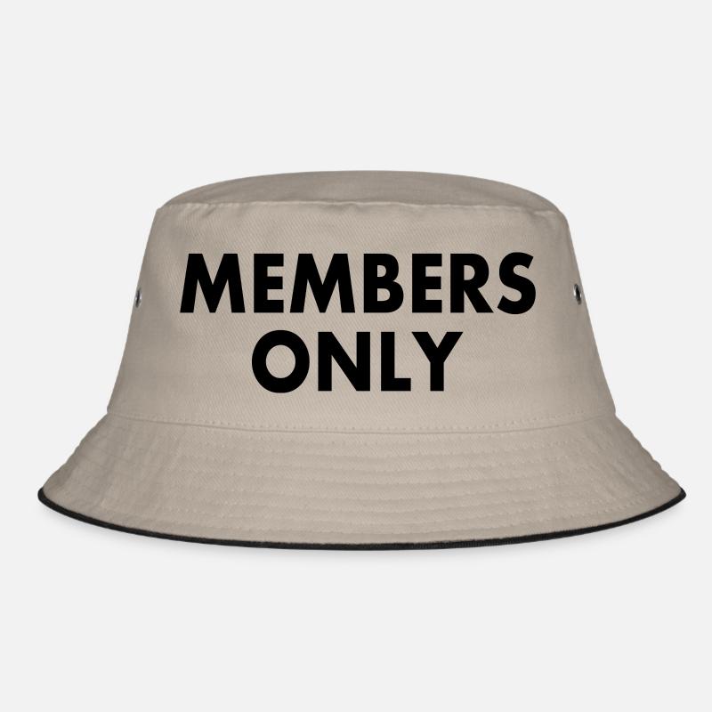 Members only Bucket Hat
