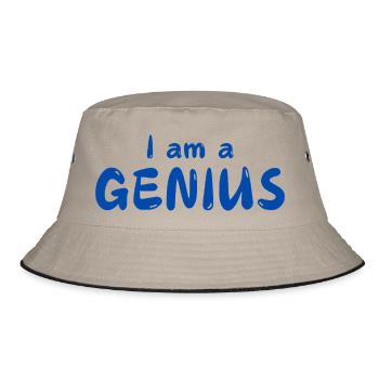 I am a GENIUS - Bucket Hat - khaki/black - Front