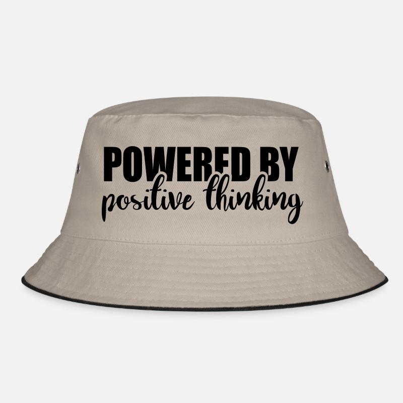 Powered by positive thinking Bob