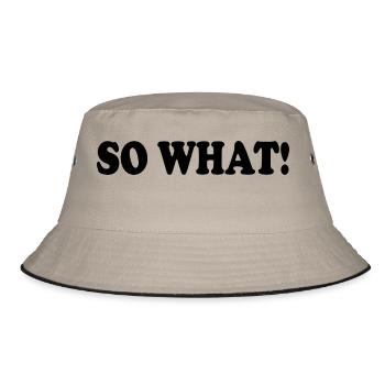 So what - Bucket Hat - khaki/black - Front