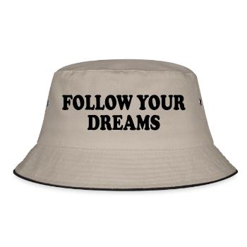 Follow your dreams - Bucket Hat - khaki/black - Front
