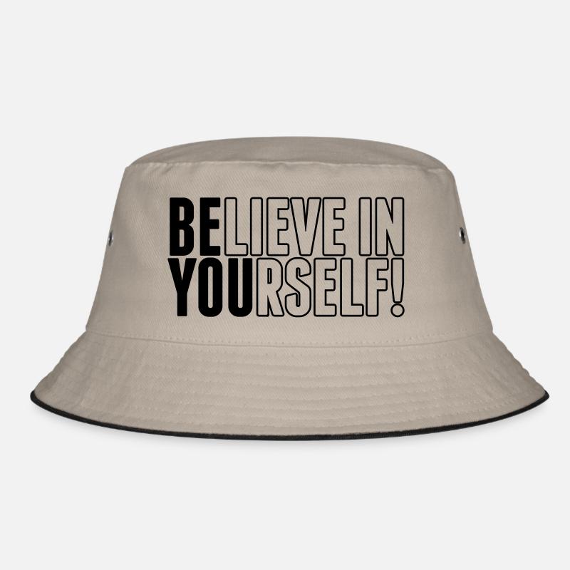 believe in yourself - be you Bob