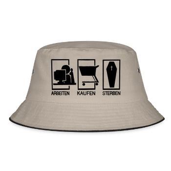Arbeiten - Kaufen - Sterben - Bucket Hat - Khaki/Schwarz - Vorne