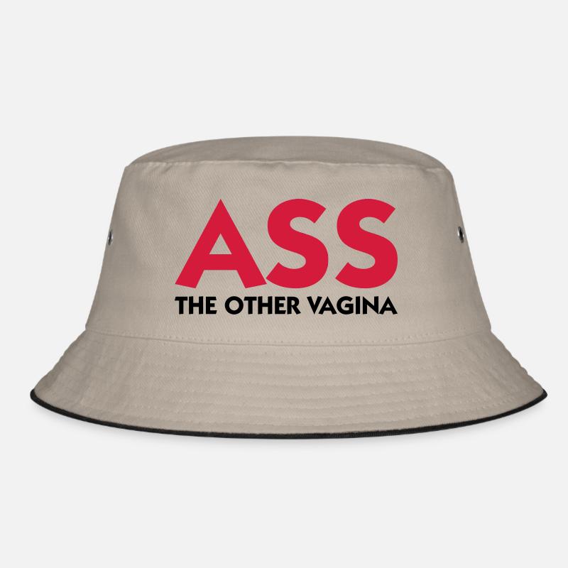 Ass: The other Vagina! Bucket Hat