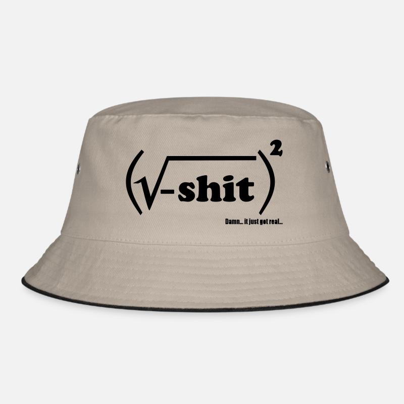 Shit is real Bucket Hat