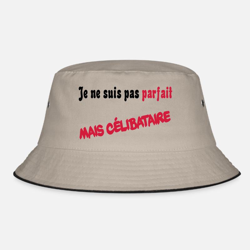 Je ne suis pas parfait mais celibataire Bucket Hat