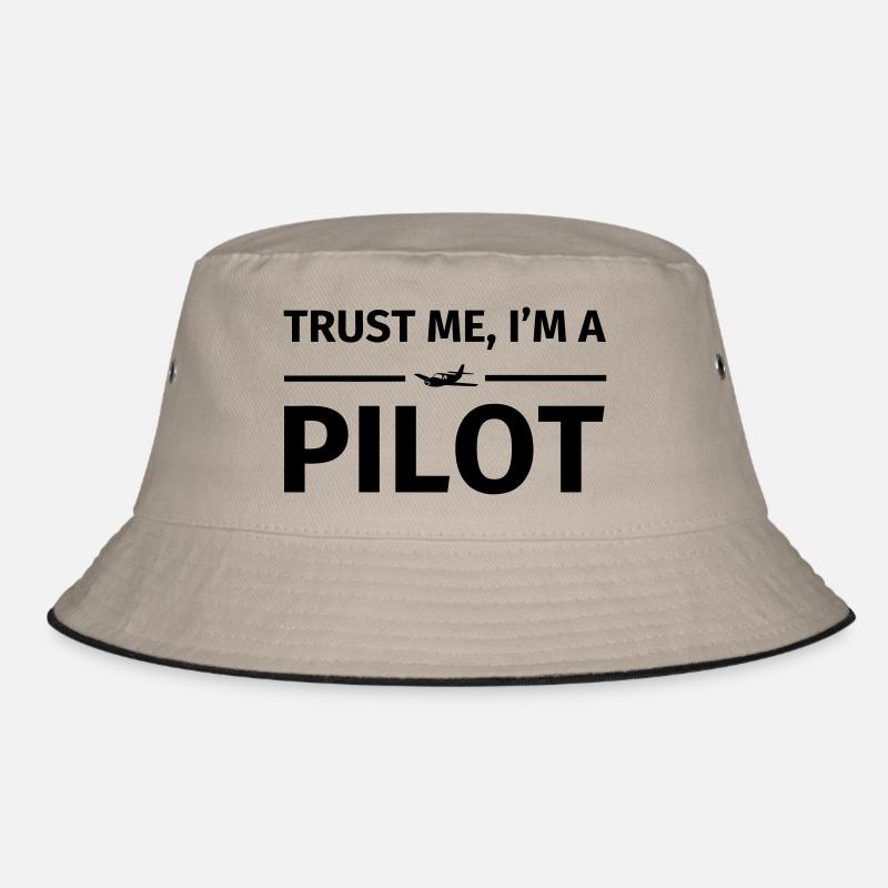 Trust Me I'm a Pilot Bucket Hat