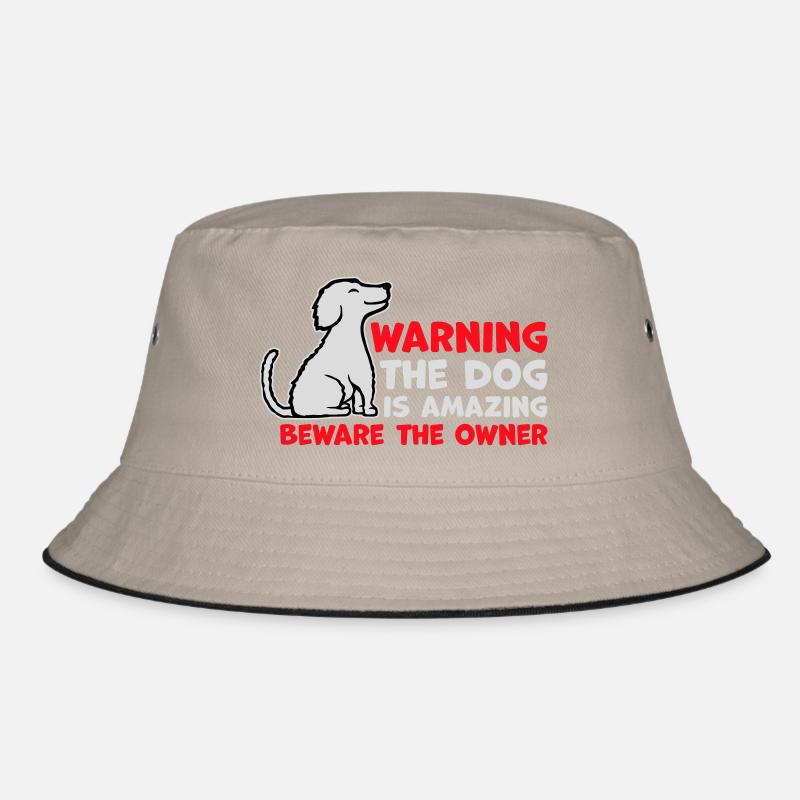 Warning Dog Is Amazing Beware Owner Hunde Haustier Bucket Hat