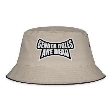 Gender Roles Are Dead Statement Freedom Saying - Bucket Hat - khaki/black - Front