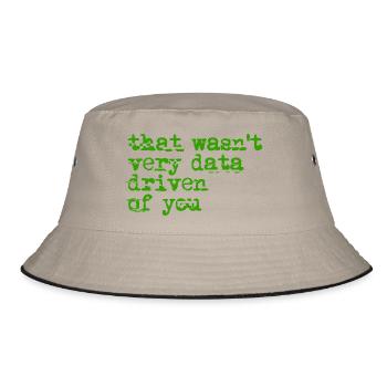 Das war nicht sehr date-getrieben - Bucket Hat - Khaki/Schwarz - Vorne