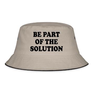Be part of the solution - Bucket Hat - khaki/black - Front