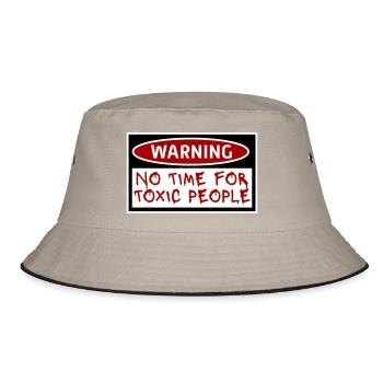 No Time Toxic People Boundaries Self Care Saying - Bucket Hat - khaki/black - Front