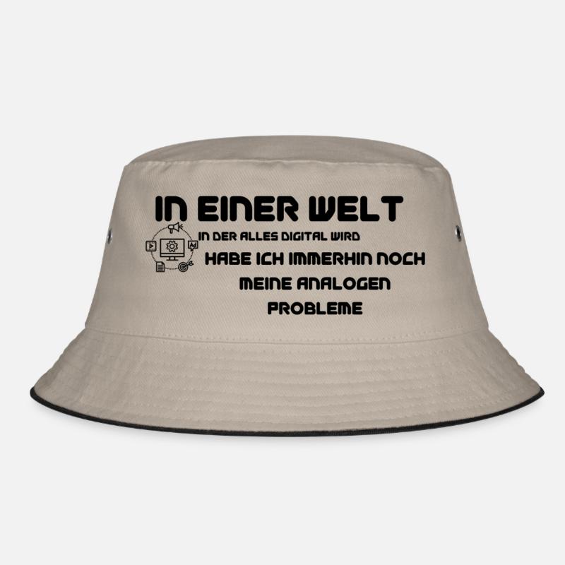 In einer Welt in der alles digital wird - Spruch Bucket Hat