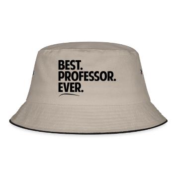 Best professor ever period bold text - Bucket Hat - khaki/black - Front