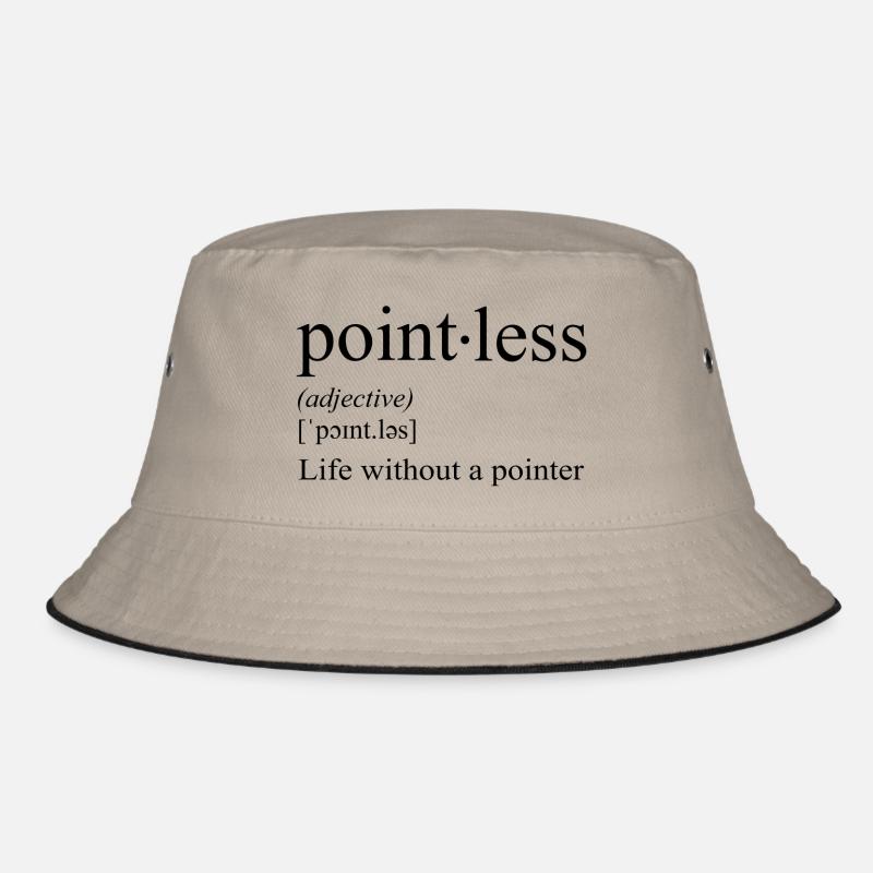 Pointless - life without a pointer Bucket Hat