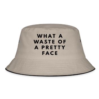 What a waste of a pretty face - Bucket Hat - khaki/black - Front