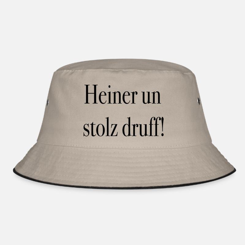 Heiner un stolz druff ! Bucket Hat