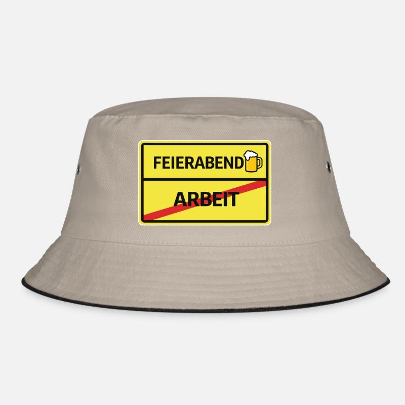 Feierabend statt Arbeit Bier Feierabend Ortsschild Bucket Hat