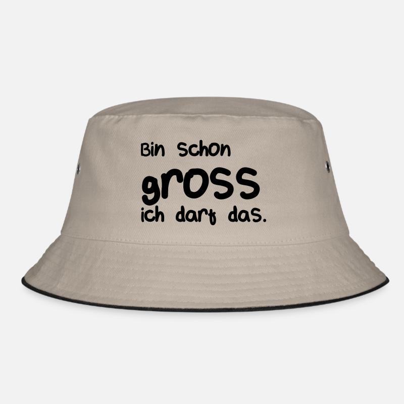 Bin schon gross, ich darf das _Ft2 Bucket Hat