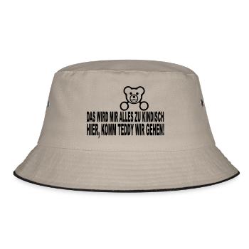 all this is me too childish here, come on teddy - Bucket Hat - khaki/black - Front