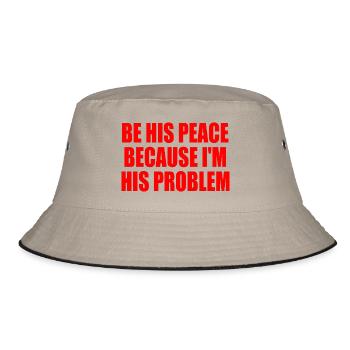be his peace because i'm his problem - Bob - kaki/noir - Devant