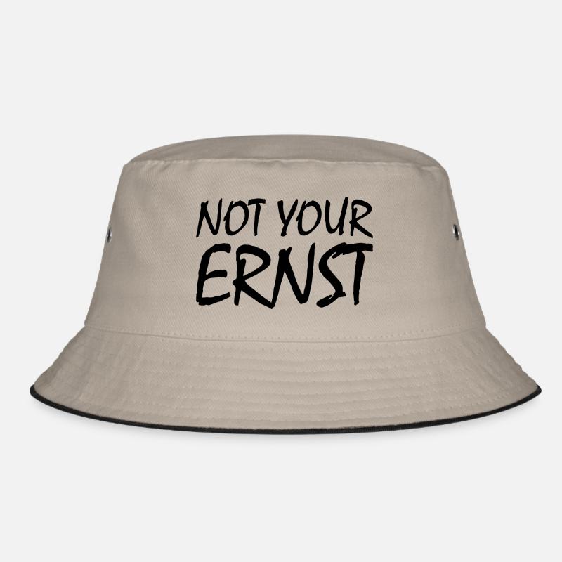 Not your ernst Bucket Hat