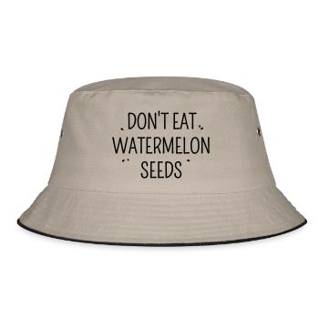 Don't eat watermelon seeds - Bucket Hat - khaki/black - Front