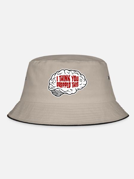 I Think You Dropped This Brain Sarcasm Humor - Bucket Hat - khaki/black - Front