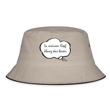 In meinem Kopf klang das besser - Bucket Hat - Khaki/Schwarz - Vorne