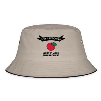 I'm a teacher. What is your superpower? - Bucket Hat - Khaki/Schwarz - Vorne