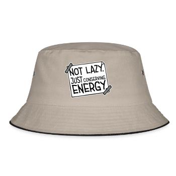 Not Lazy Just Conserving Energy Lustig Faul Spruch - Bucket Hat - Khaki/Schwarz - Vorne