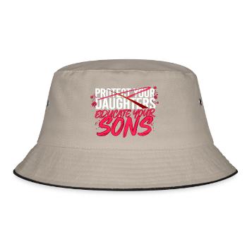 Beschütze deine Töchter, erziehe deine Söhne - Bucket Hat - Khaki/Schwarz - Vorne