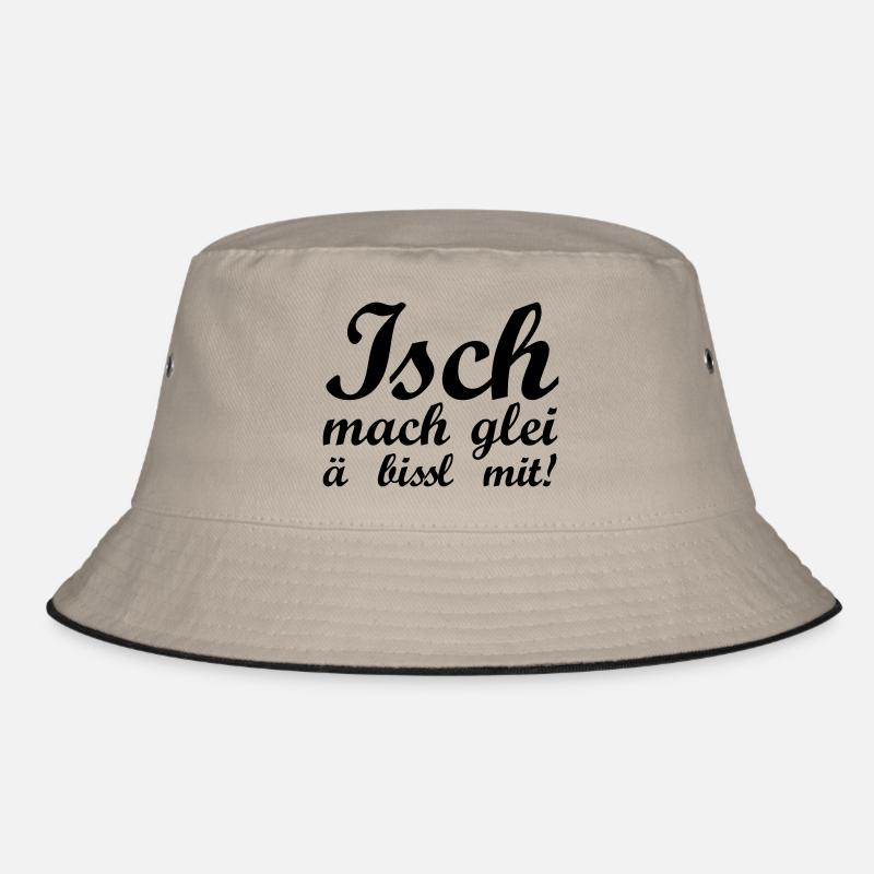 Isch mach glei ä bissl mit - Bucket Hat - Khaki/Schwarz